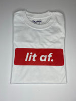 “Lit AF” Tee (White)