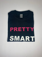 “Pretty Smart & Paid” Tee (Black)