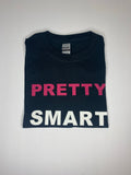 “Pretty Smart & Paid” Tee (Black)